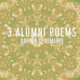 3 Alumni Poems by Darren C. Demaree | #thesideshow
